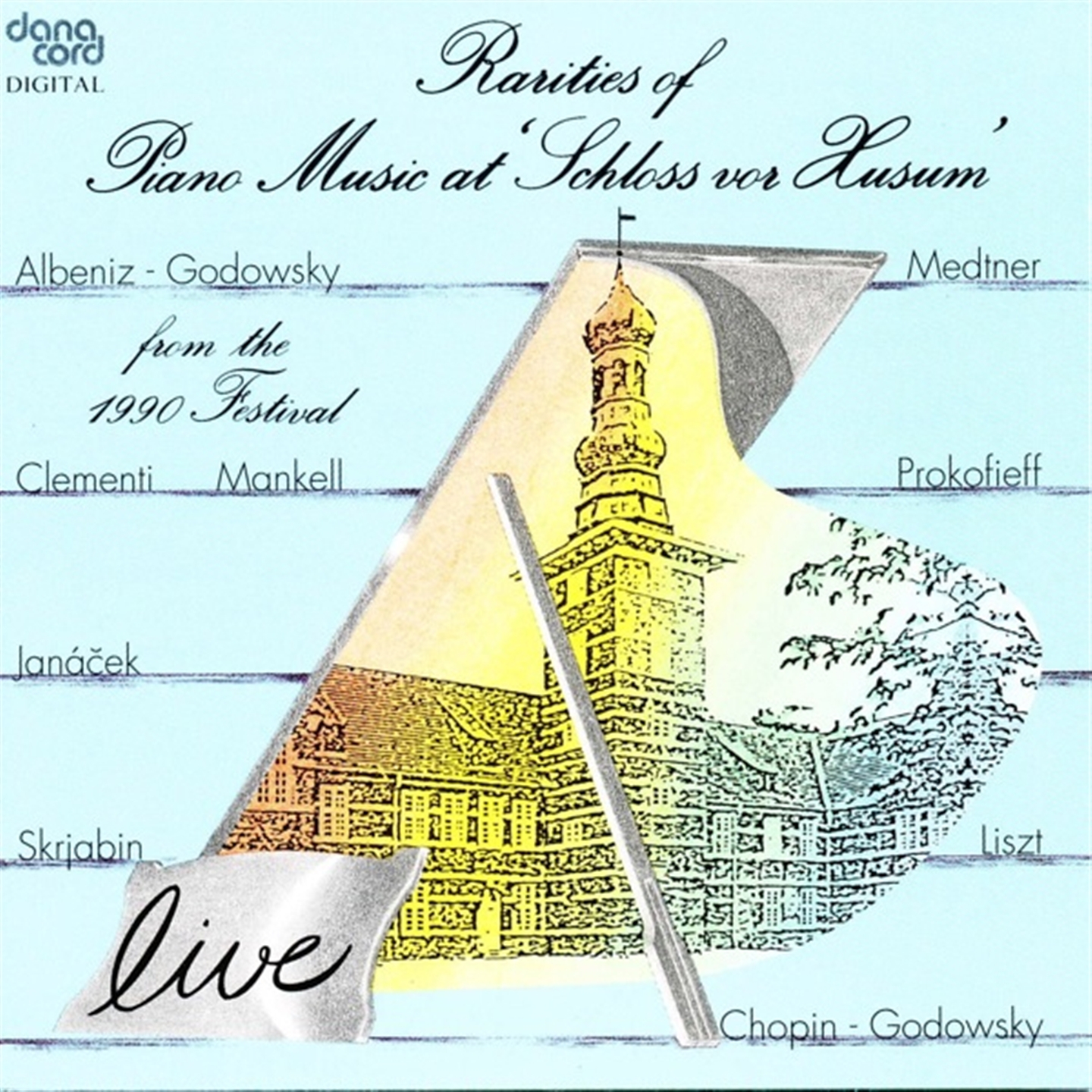 RARITIES OF PIANO MUSIC AT SCHLOSS VON HUSUM 1990  - LIVE RECORDINGS