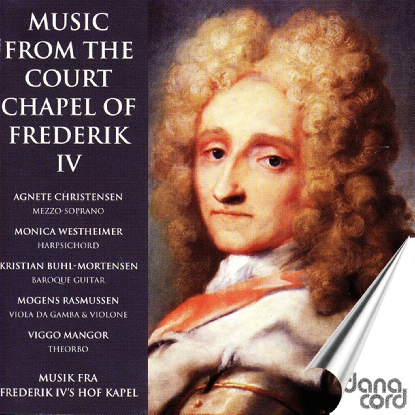 MUSIC FRON THE COURT CHAPEL OF FREDERIK IV