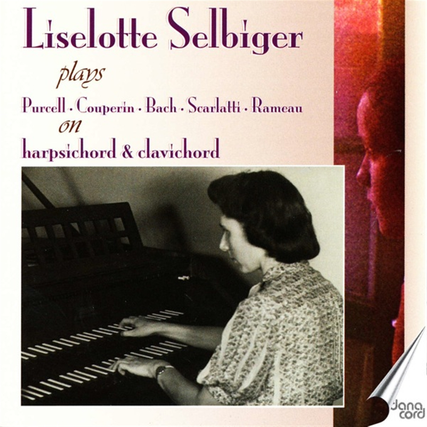 LISELOTTE SELBIGER PLAYS ON THE HARPSICHORD AND CLAVICHORD