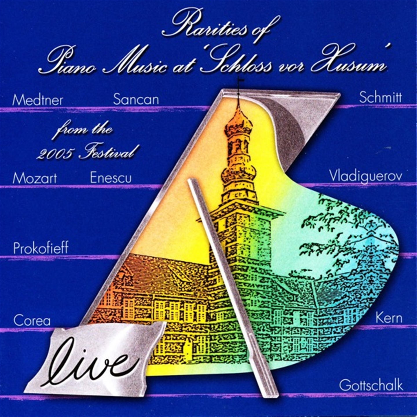 RARITIES OF PIANO MUSIC 2005 - LIVE RECORDINGS FROM THE HUSUM FESTIVAL