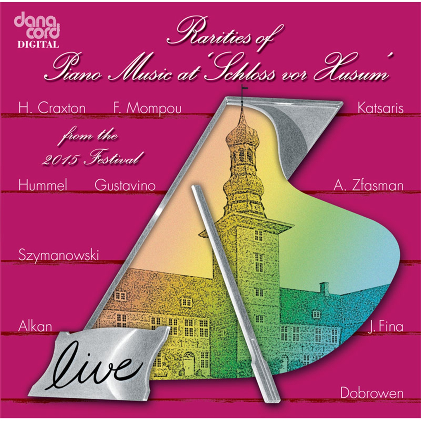 RARITIES OF PIANO MUSIC 2015 - LIVE RECORDINGS FROM THE HUSUM FESTIVAL