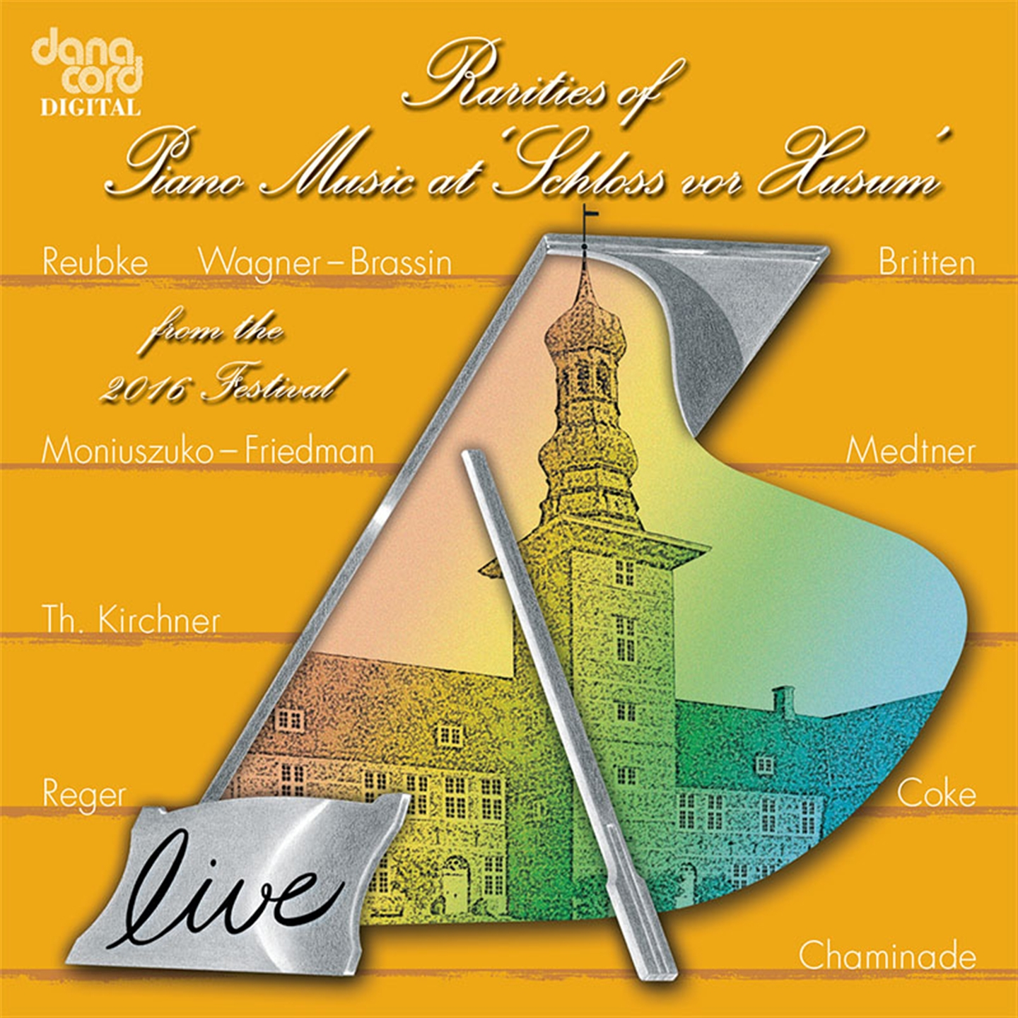 RARITIES OF PIANO MUSIC 2016 - LIVE RECORDINGS FROM THE HUSUM FESTIVAL