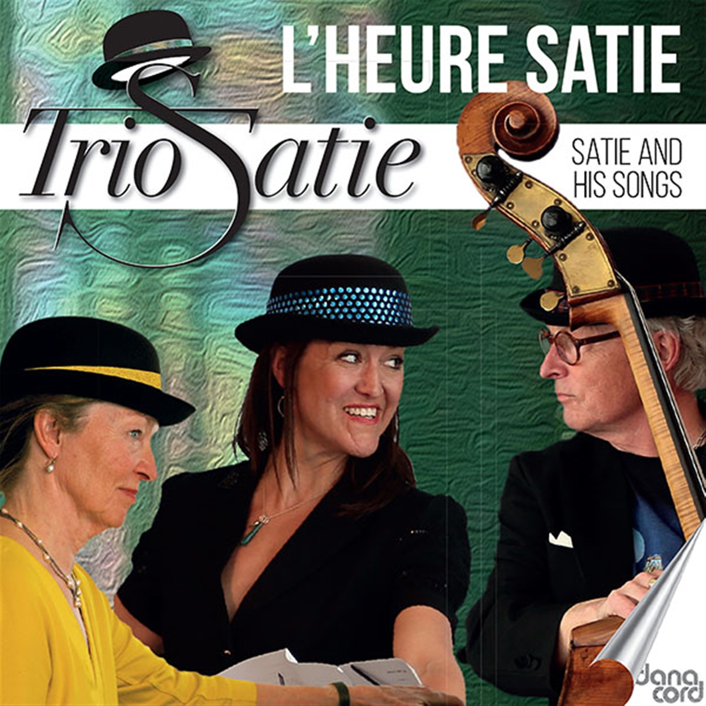 L'HEURE SATIE - SATIE OG HIS SONGS