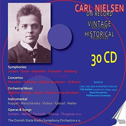 CARL NIELSEN ON RECORD - VINTAGE AND OTHER HISTORICAL RECORDINGS