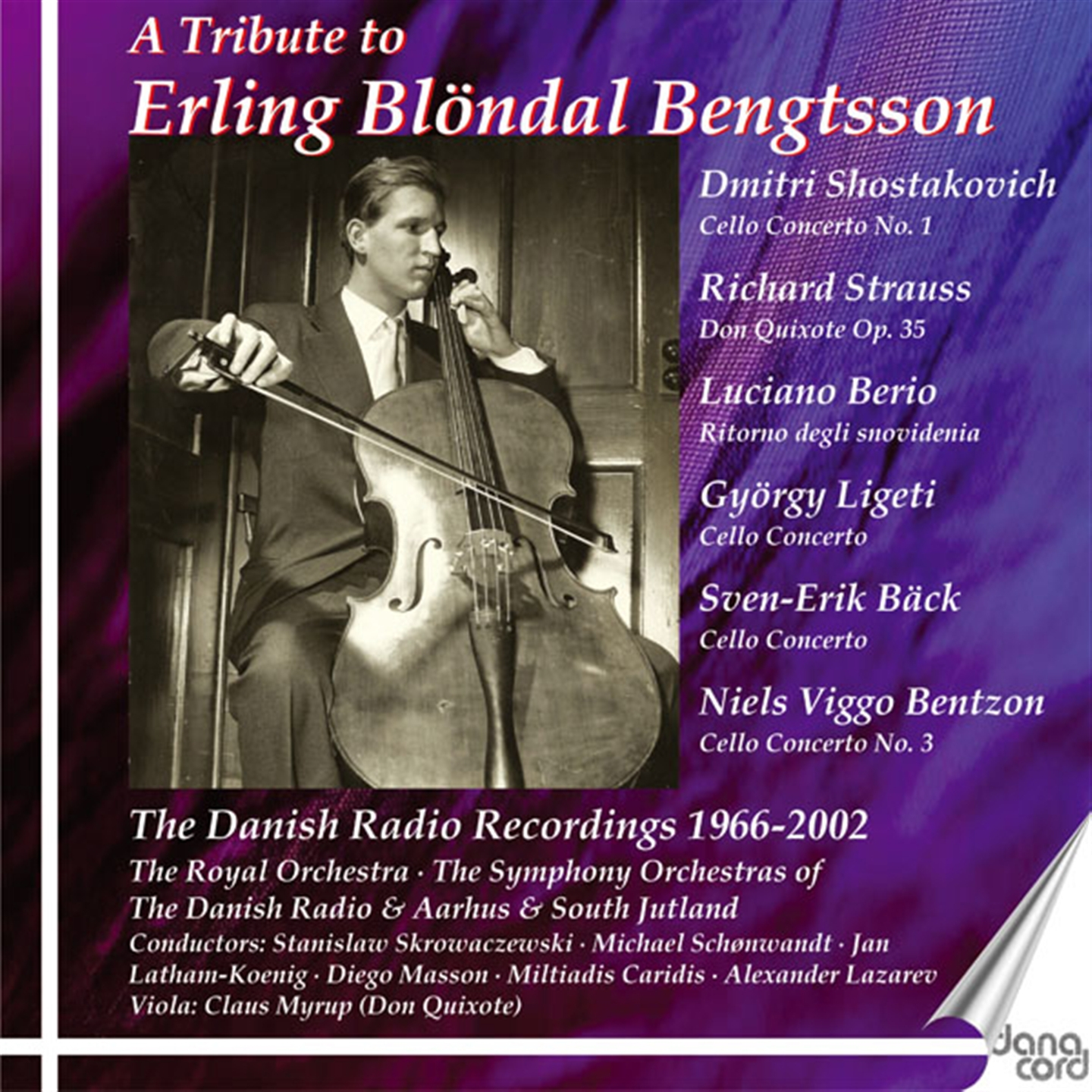 THE DANISH RADIO RECORDINGS 1966-2002 - A TRIBUTE TO ERLING BLONDAL BENTSSON