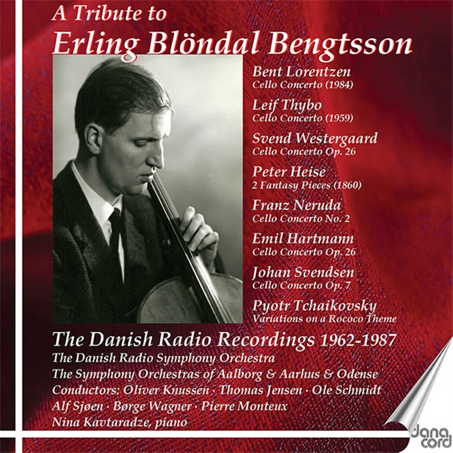 THE DANISH RADIO RECORDINGS 1962-1987 - A TRIBUTE TO ERLING BLONDAL BENTSSON