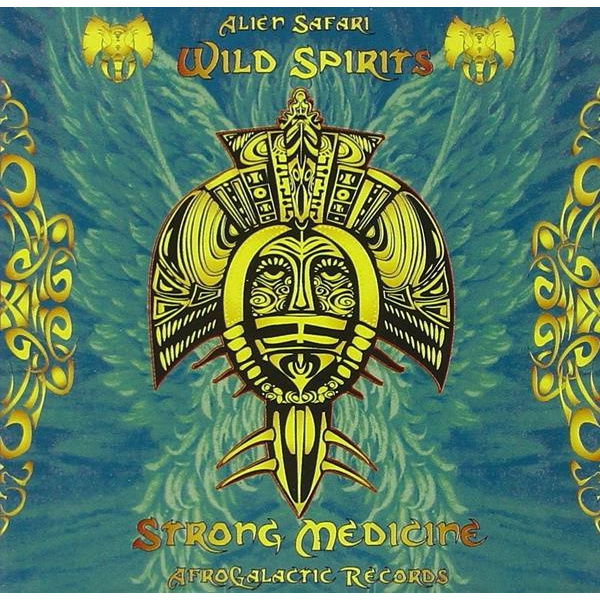 WILD SPIRITS STRONG MEDICINE