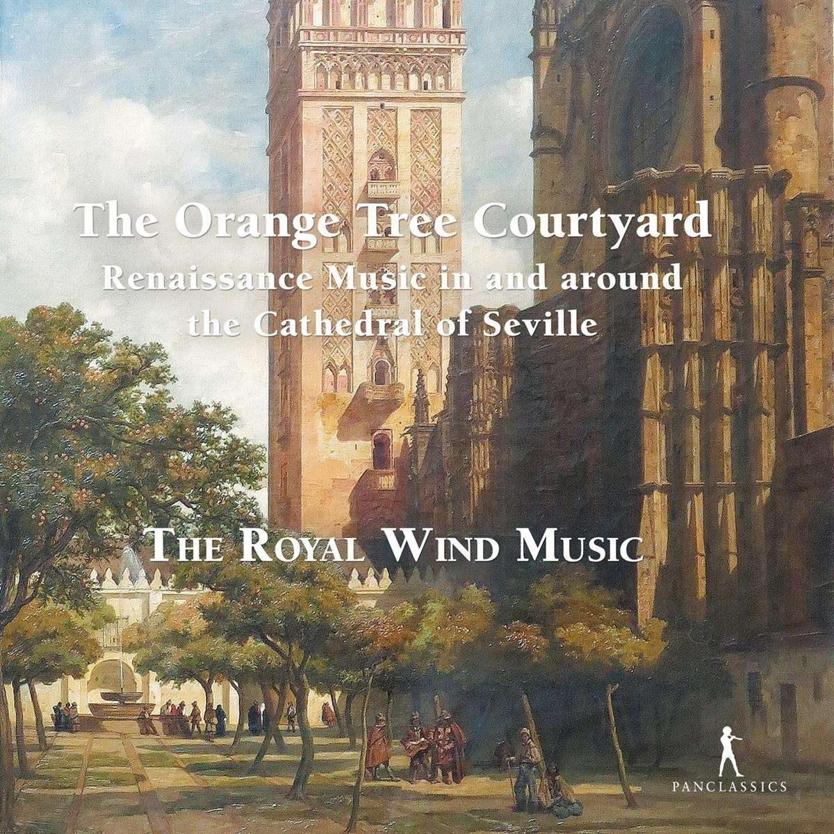 THE ORANGE TREE COURTYARD - RENAISSANCE MUSIC IN AND AROUND THE CATHEDRAL OF SE