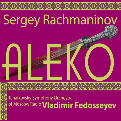 SERGEI RACHMANINOV - ALEKO