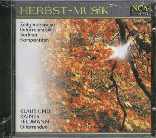 HERBST-MUSIK (ZEITGENOSSISCHE GITARRENMUSIK BERLINER KOMPONISTEN)