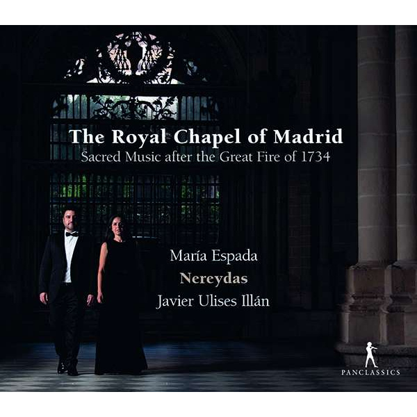 THE ROYAL CHAPEL OF MADRID, SACRED MUSIC AFTER THE GREAT FIRE OF 1734