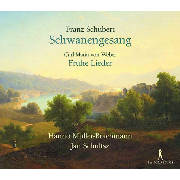 FRANZ SCHUBERT: SWAN SONG - CARL MARIA VON WEBER: EARLY SONGS