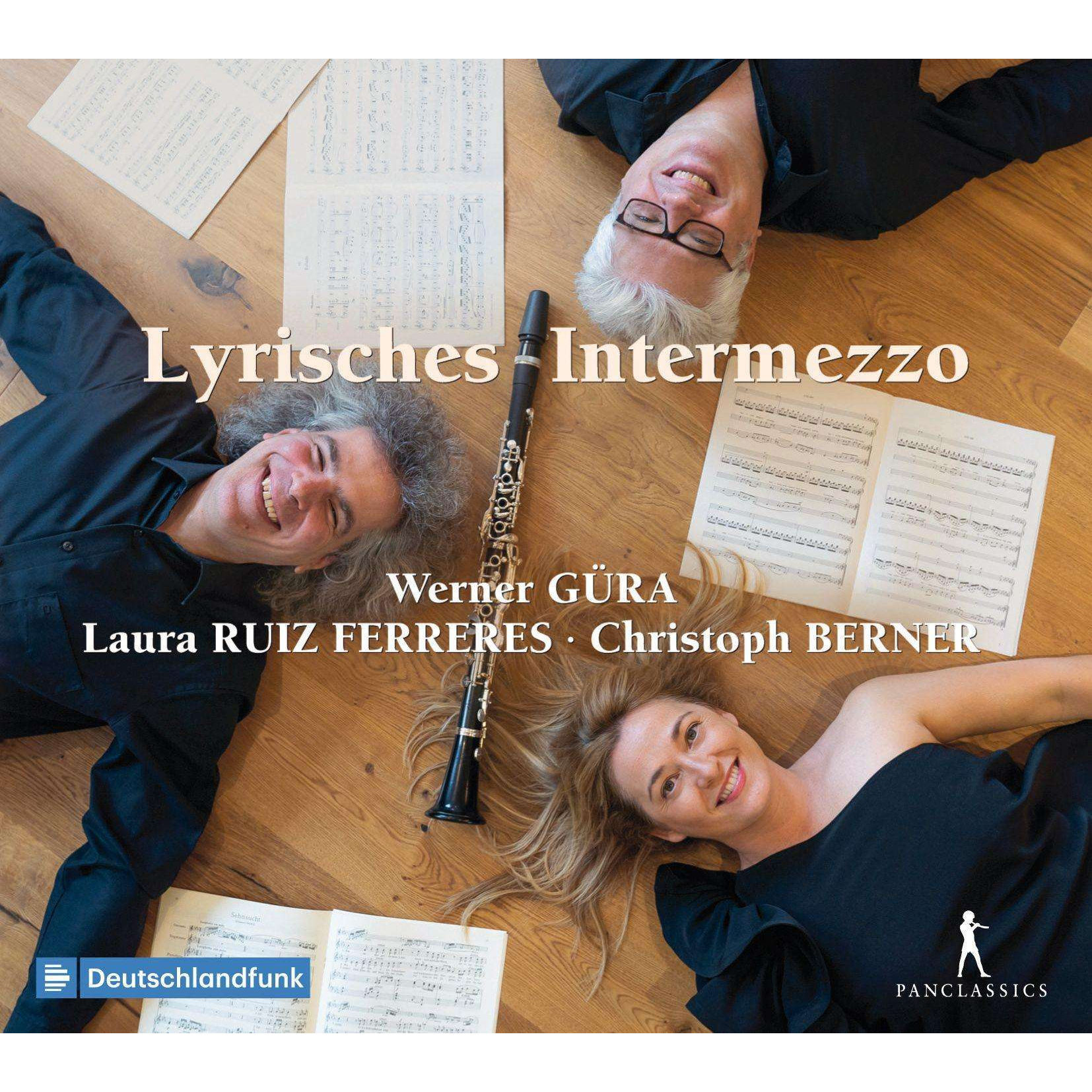 LYRISCHES INTERMEZZO - LIEDER WITH CLARINET FROM EARLY GERMAN ROMANTICISM BY GA