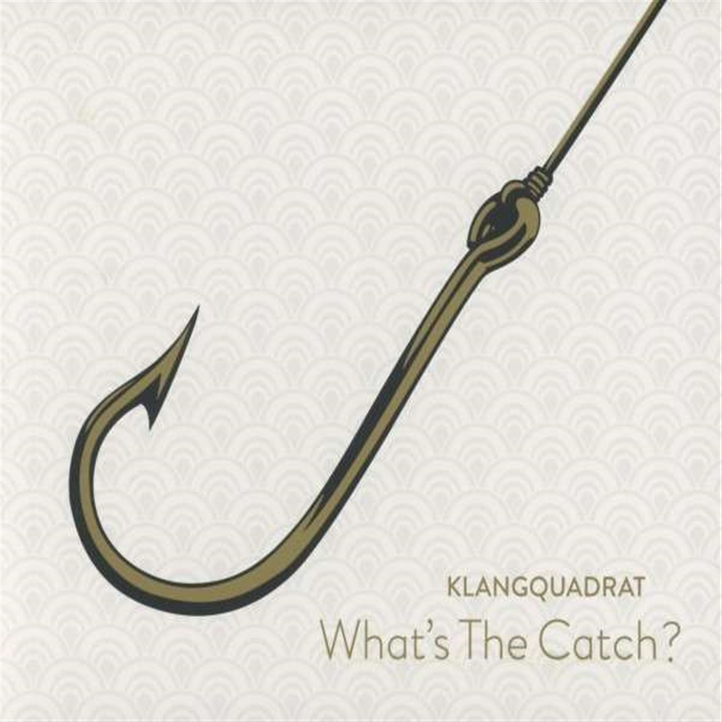 WHAT'S THE CATCH?