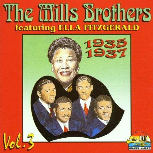 THE MILLS BROTHERS FEATURING ELLA FITZGERALD 1935-1937 VOL. 3