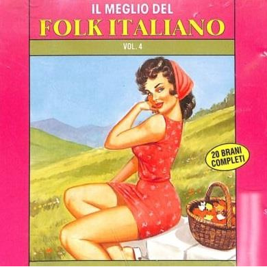 IL MEGLIO DEL FOLK ITALIANO VOL. 4