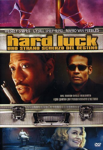 HARD LUCK - UNO STRANO SCHERZO DEL DESTINO