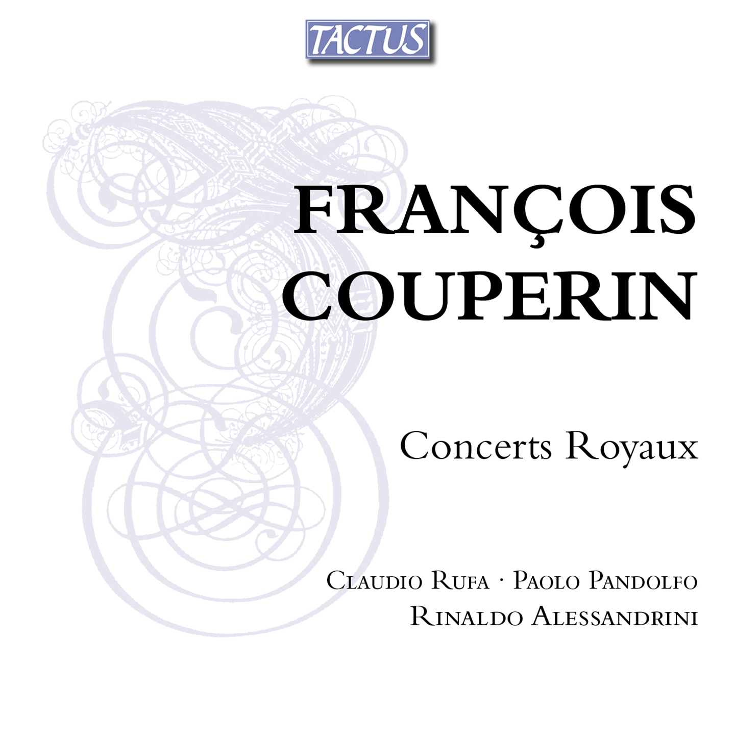 COUPERIN: CONCERTS ROYAUX