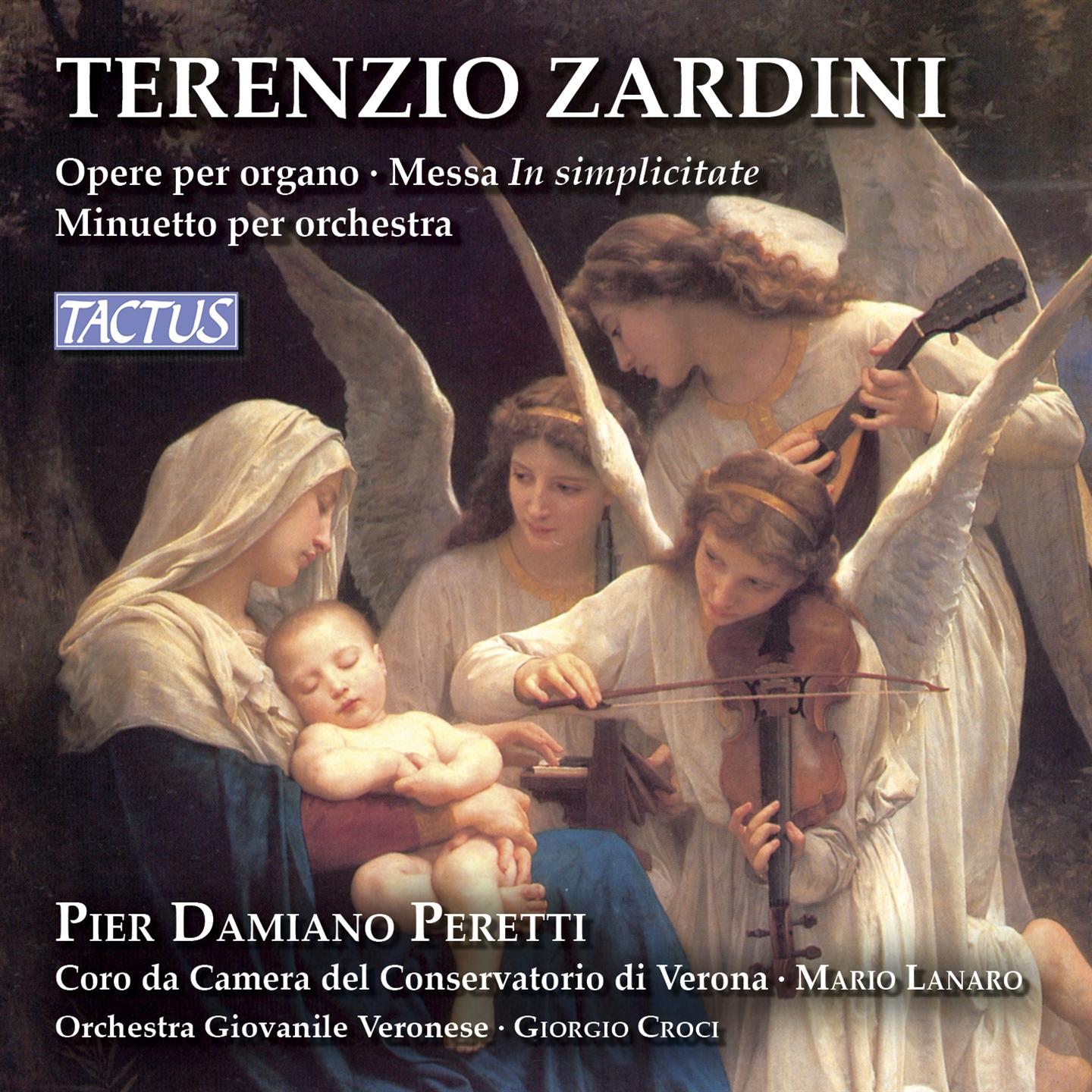 ZARDINI: OPERE PER ORGANO, MISSA IN SIMPLICITATE, MINUETTO PER ORCHESTRA