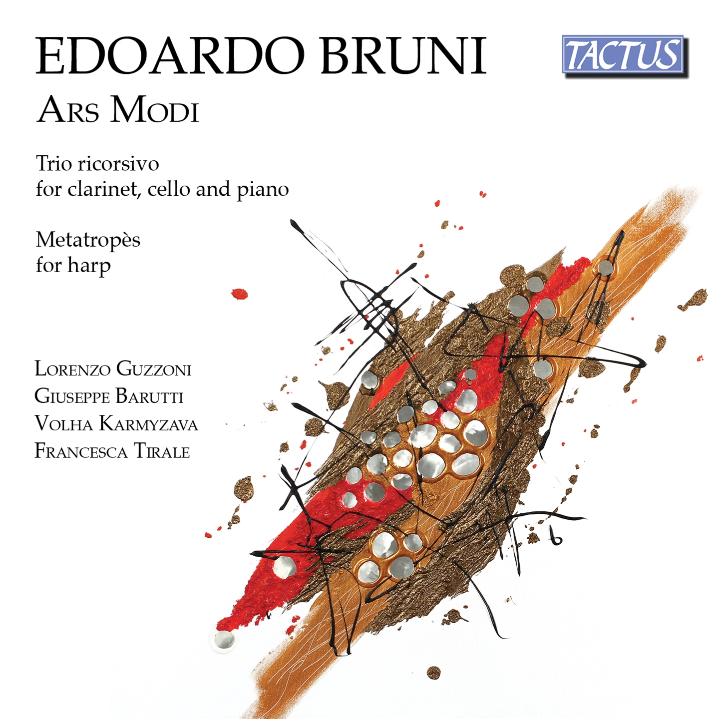 BRUNI: TRIO RICORSIVO FOR CLARINET CELLO AND PIANO / METATROPES FOR HARP