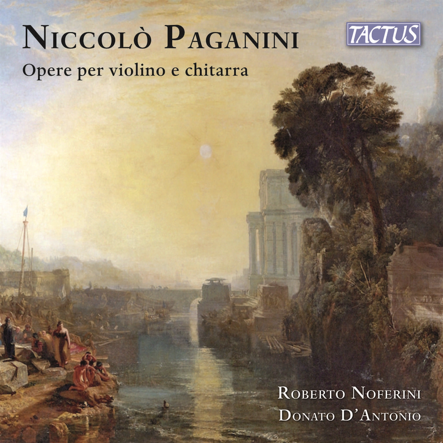 PAGANINI: WORKS FOR VIOLIN AND GUITAR