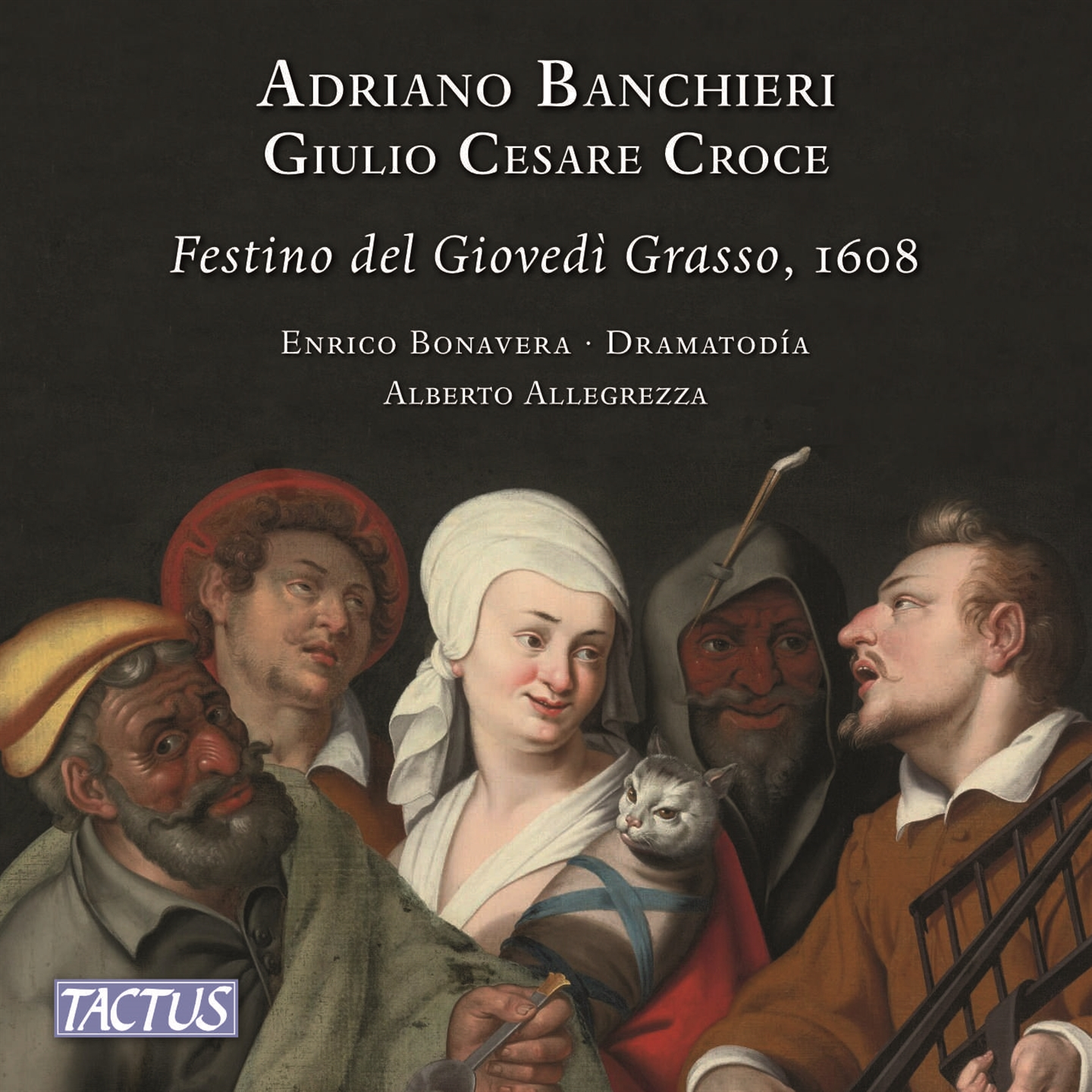 BANCHIERI / CROCE: FESTINO DEL GIOVEDÌ GRASSO, 1608