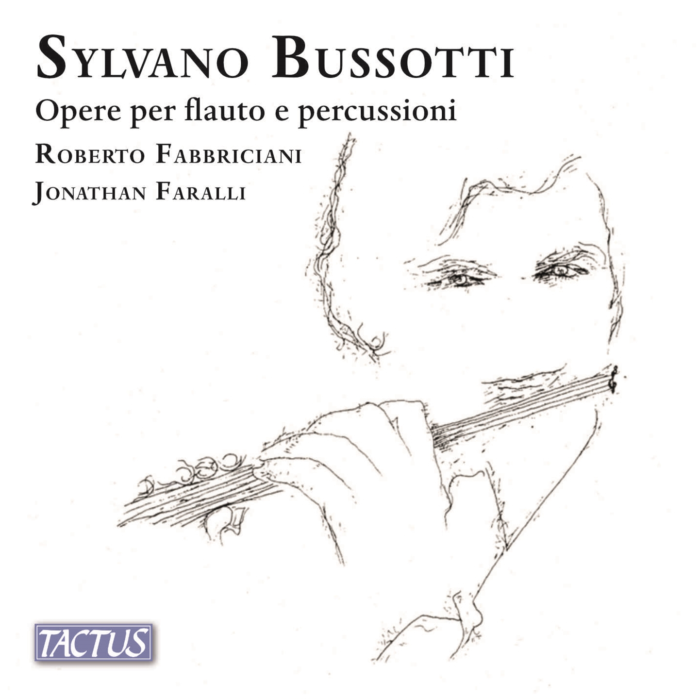 BUSSOTTI: WORKS FOR FLUTE AND PERCUSSIONS