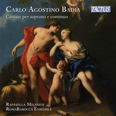 CARLO AGOSTINO BADIA: CANTATE PER SOPRANO E CONTINUO