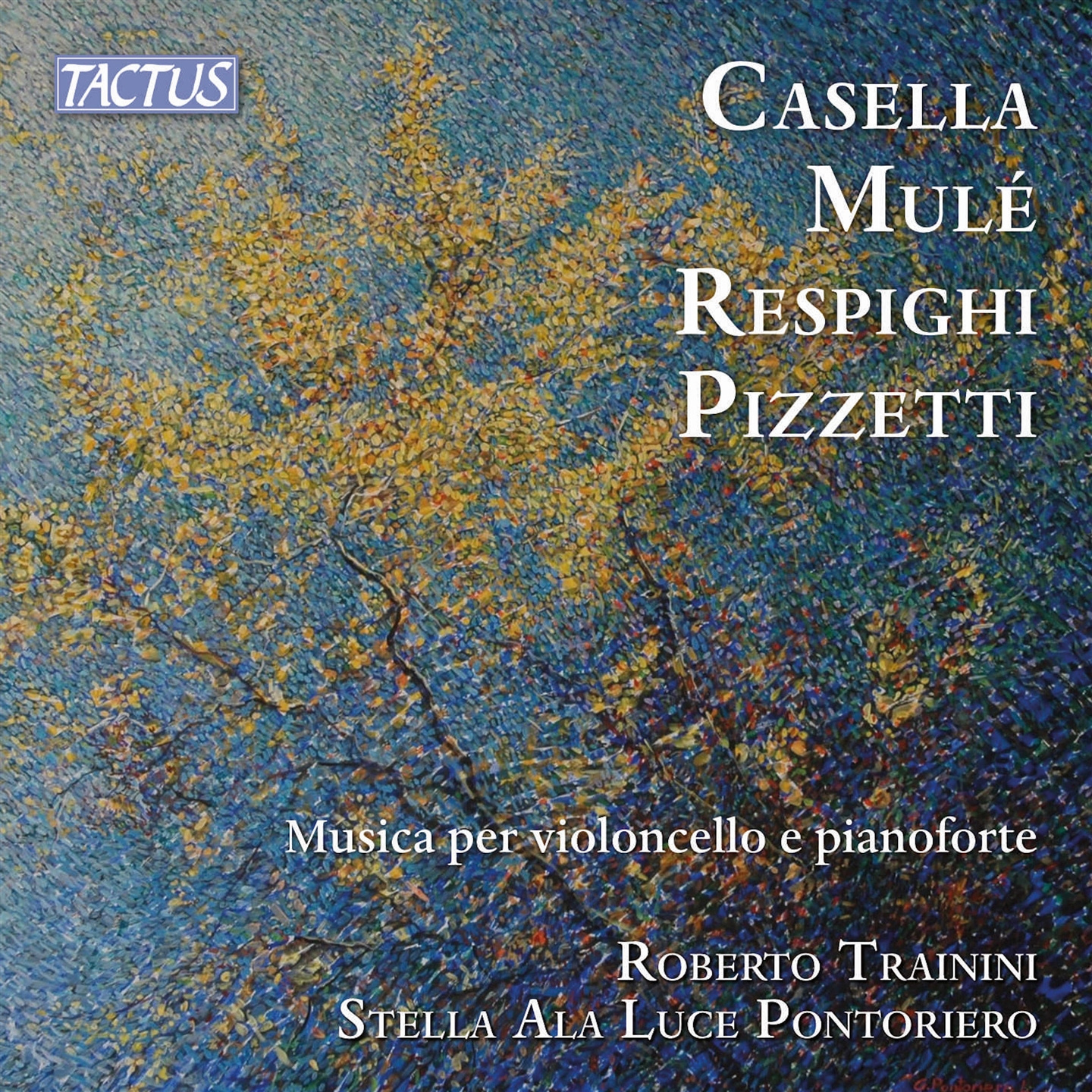 CASELLA, MULE', RESPIGHI, PIZZETTI: MUSICA PER VIOLONCELLO E PIANOFORTE