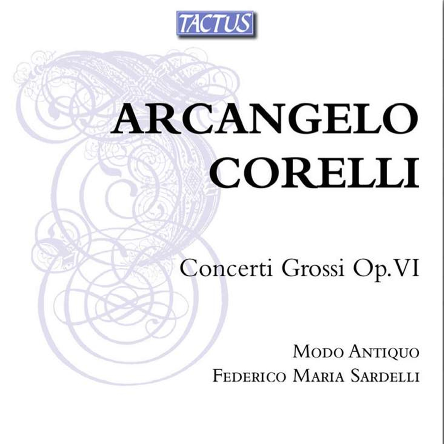 CORELLI: CONCERTI GROSSI OPERA VI