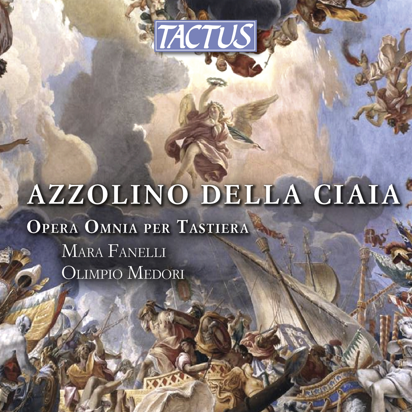 DELLA CIAIA: OPERA OMNIA PER TASTIERA