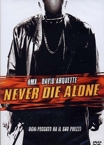 NEVER DIE ALONE