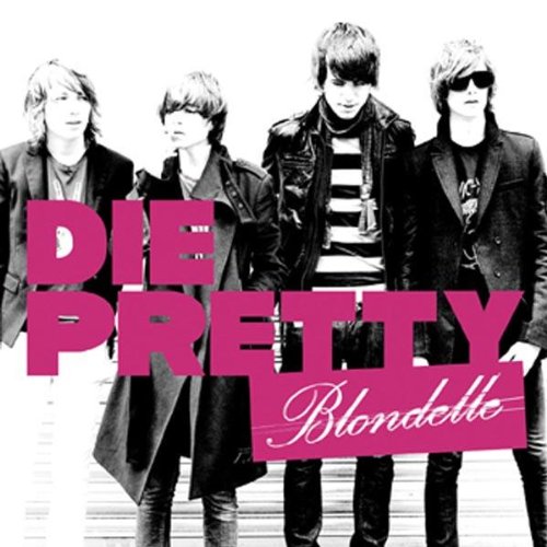 DIE PRETTY