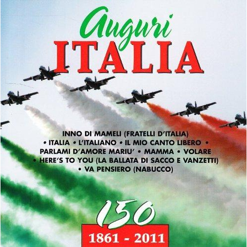 AUGURI ITALIA 150 (1861-2011)