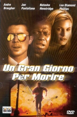 GRAN GIORNO PER MORIRE (UN)