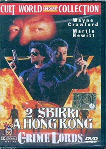 CRIME LORDS - 2 SBIRRI A HONG KONG