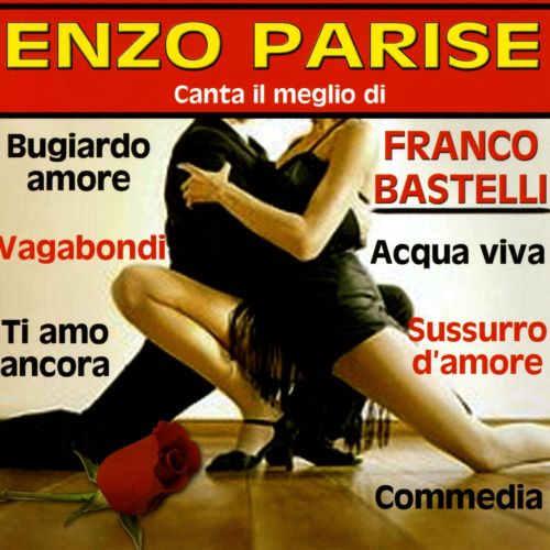 CANTA IL MEGLIO DI F.BASTELLI