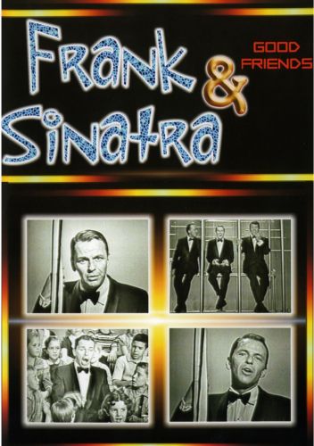 FRANK SINATRA & GOOD FRIENDS