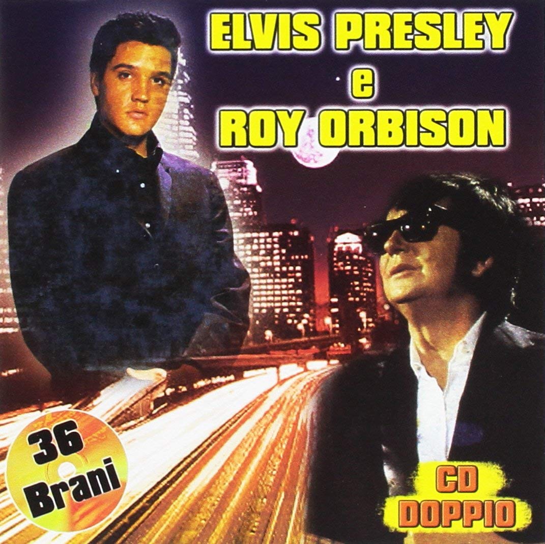 ELVIS PRESLEY & ROY ORBISON