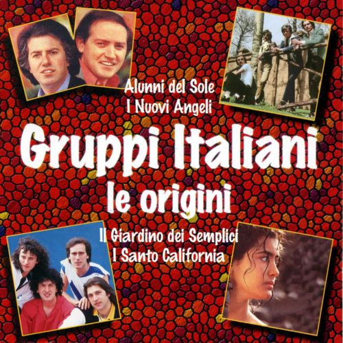 GRUPPI ITALIANI LE ORIGINI