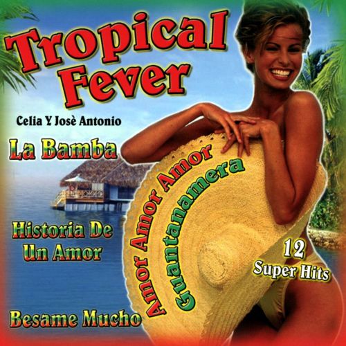 TROPICAL FEVER