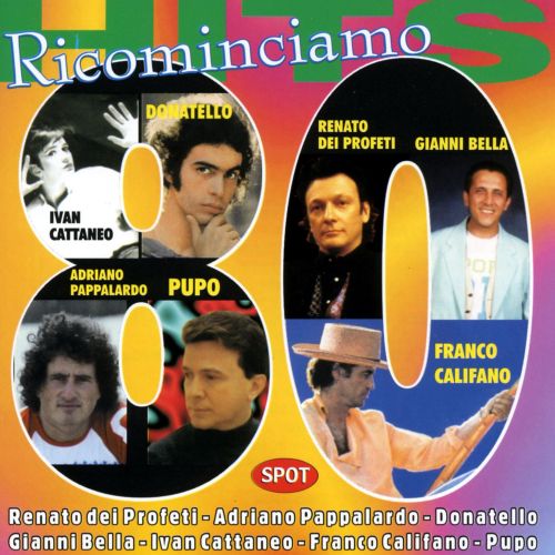 RICOMINCIAMO 80 HITS