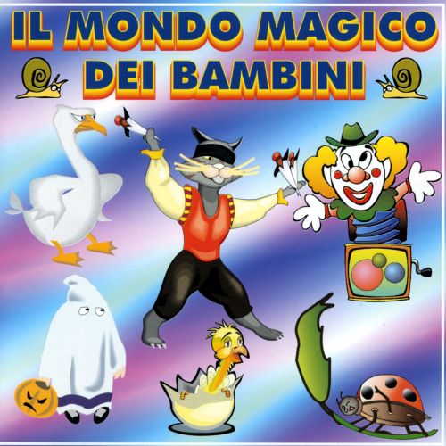 IL MONDO MAGICO DEI BAMBINI