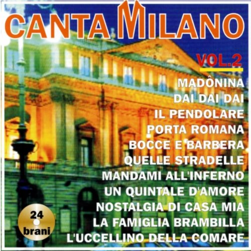 CANTA MILANO VOL. 2