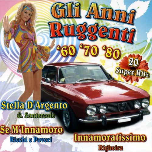 CANZONI & CANZONI VOL. 12 - GLI ANNI RUGGENTI