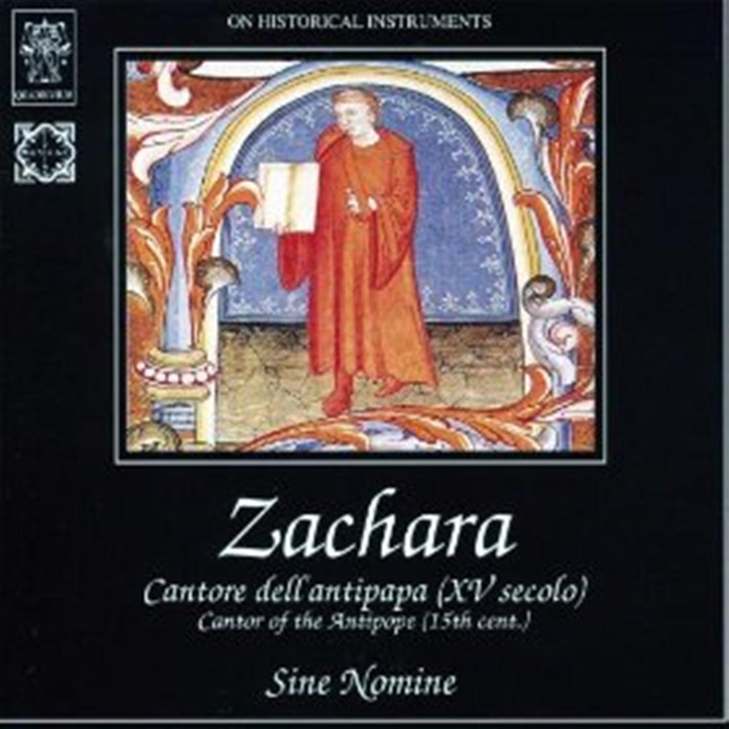 ZACHARA - CANTORE DELL'ANTIPAPA (XV SECOLO)