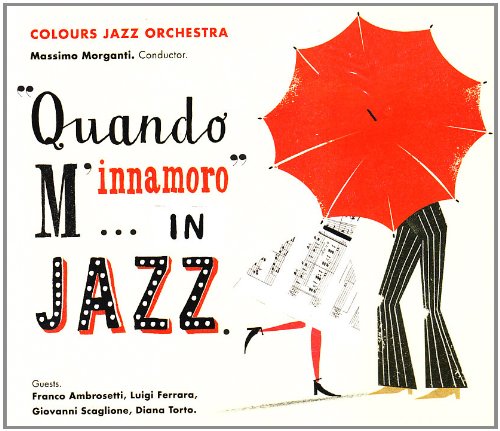 QUANDO M'INNAMORO...IN JAZZ