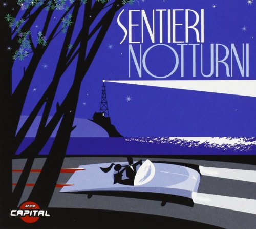 SENTIERI NOTTURNI (RADIO CAPITAL)