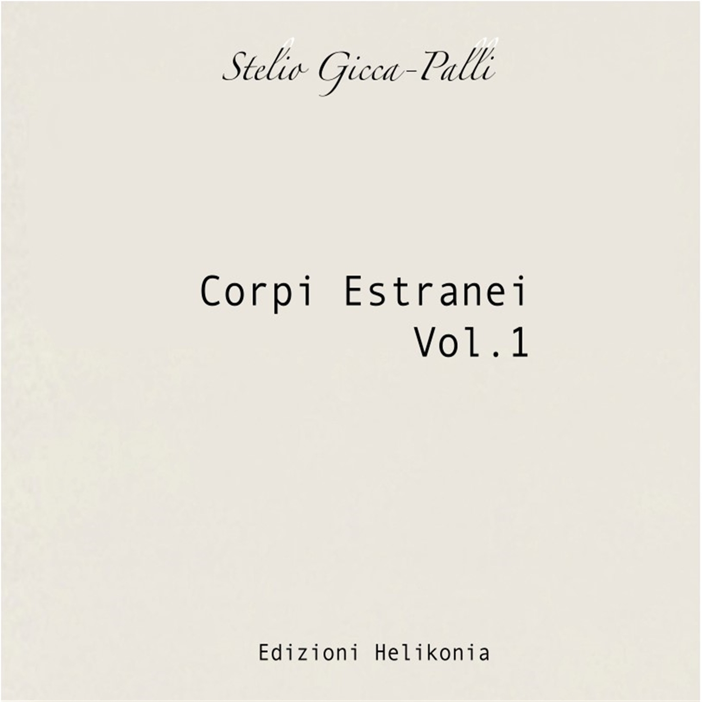 CORPI ESTRANEI VOL.1