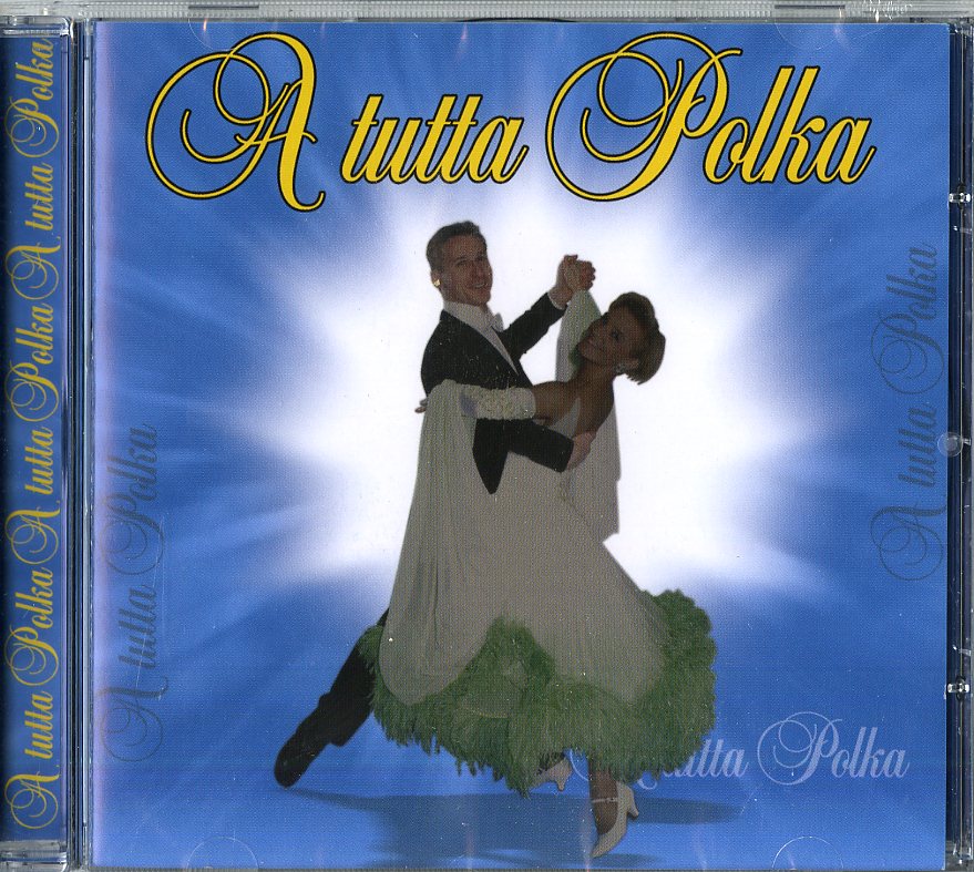 A TUTTA POLKA